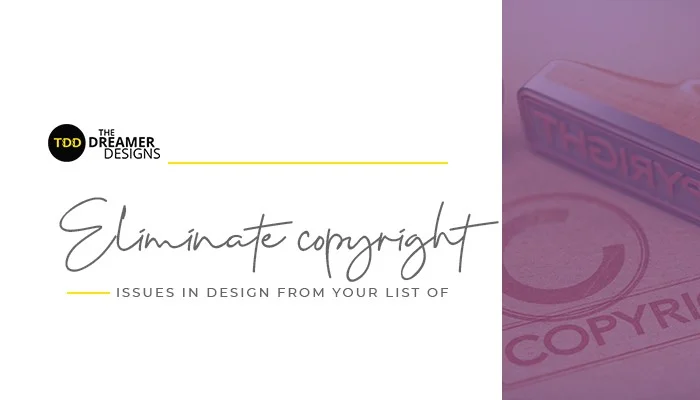 Eliminate-copyright-issues-in-design-from-your-list-of-concerns