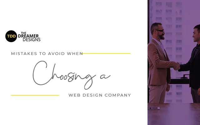 Mistakes-to-Avoid-When-Choosing-a-Web-Design-Company
