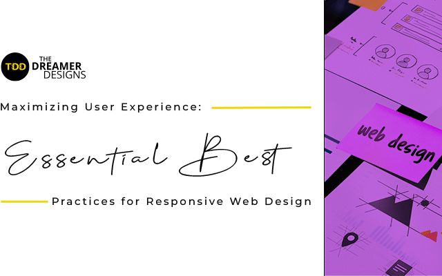 maximizing user experience essentaial best pratices for responsive web design