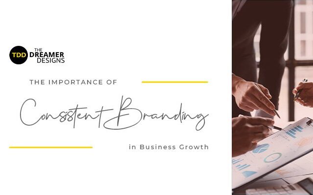 The Importance of Consistent Branding in Business